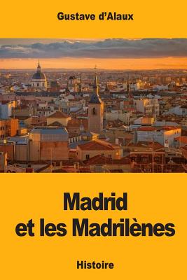 Madrid et les Madrilènes