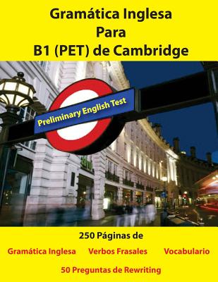 Gramatica Inglesa Para B1 (PET) de Cambridge