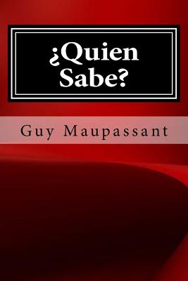 Quien Sabe