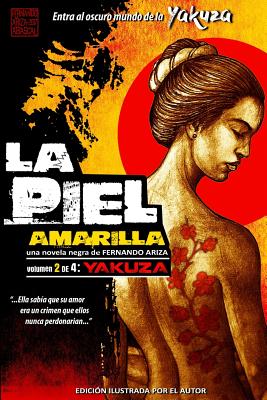 La Piel Amarilla II: Yakuza