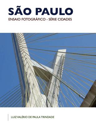 Sao Paulo: Ensaio Fotografico