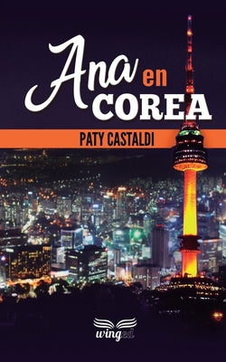 Ana en Corea