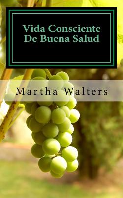 Vida Consciente de Buena Salud: 40 Cotizaciones