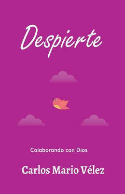 Despierte: Colaborando con Dios