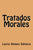 Tratados Morales