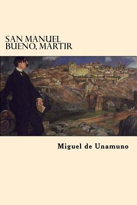 San Manuel Bueno, Martir (Spanish Edition)