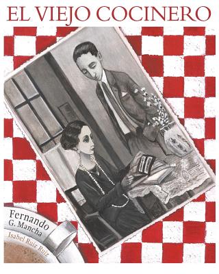 EL VIEJO COCINERO (ilustrado)