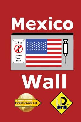 Mexico Wall (edicion en español)