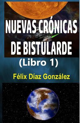 Nuevas Cronicas de Bistularde 1