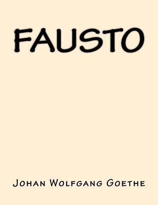 Fausto (Spanish Edition)