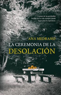 La ceremonia de la desolacion