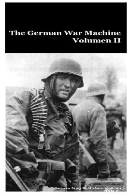 The German War Machine Volumen II