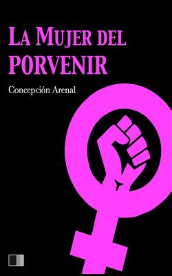 La mujer del porvenir