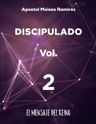 Discipulado: El Mensaje Del Reino