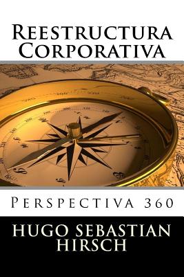 Reestructura Corporativa: Perspectiva 360