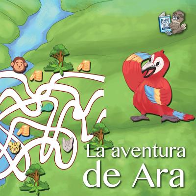 La Aventura de Ara