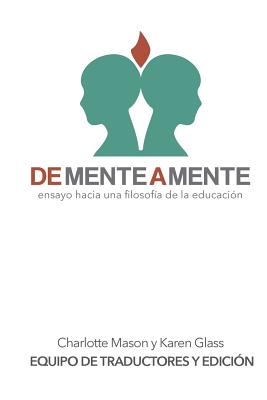 De mente a mente: ensayo hacia una filosofía de la educación