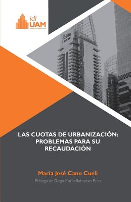 Las cuotas de urbanización: problemas para su recaudación