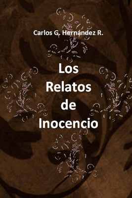 "Los Relatos de Inocencio"