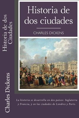 Historia de dos Ciudades (Spanish) Edition