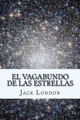 El Vagabundo de las Estrellas (Spanish) Edition