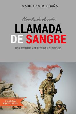 Llamada de Sangre: Novela de Acción