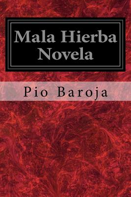 Mala Hierba Novela