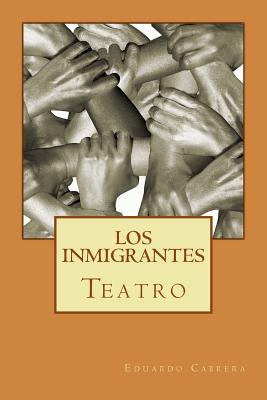 Teatro: Los inmigrantes