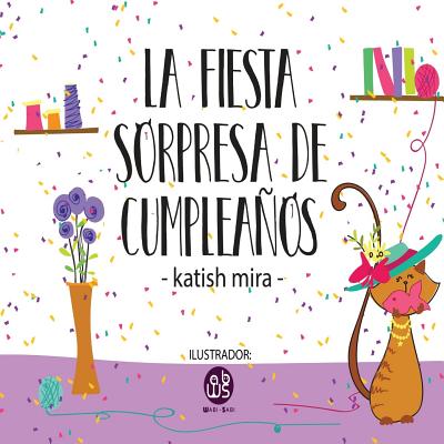 La fiesta sorpresa de cumpleaños