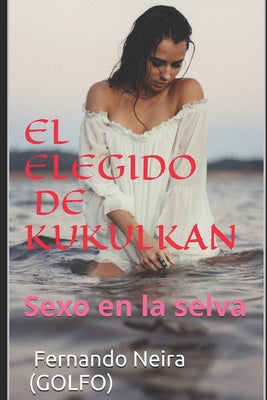 El Elegido de Kukulkan