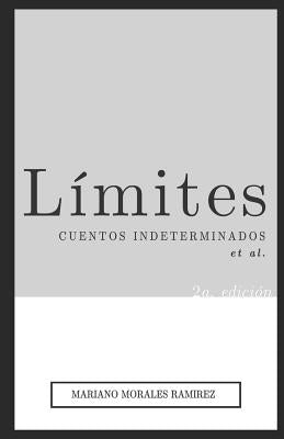 Límites: Cuentos Indeterminados, Et. Al.