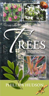 A Field Guide to Trees of the Pacific Northwest