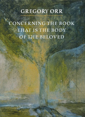 Concerning the Book That Is the Body of the Beloved