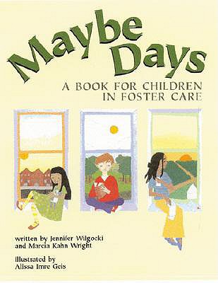 Maybe Days: A Book for Children in Foster Care