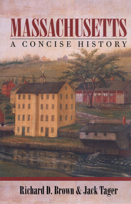 Massachusetts: A Concise History