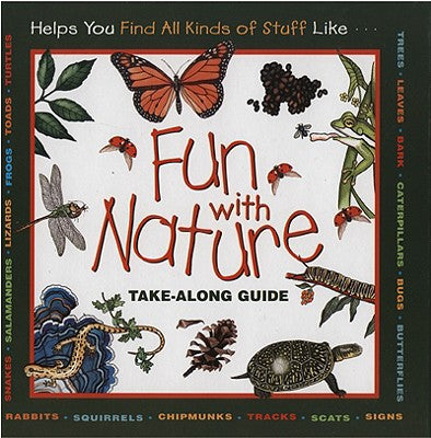 Fun with Nature: Take Along Guide