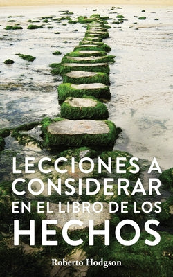 Lecciones a considerar en el libro de los Hechos