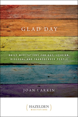 Glad Day: Daily Affirmations for Gay, Lesbian, Bisexual, and Transgender People