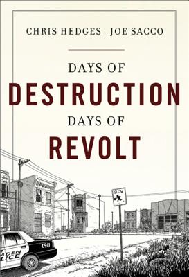 Days of Destruction, Days of Revolt