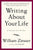 Writing about Your Life: A Journey Into the Past