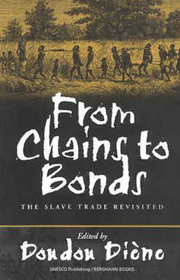 From Chains to Bonds: The Slave Trade Revisited