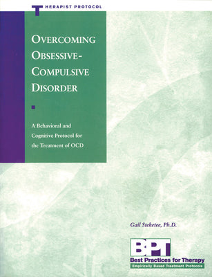 Overcoming Obsessive-Compulsive Disorder - Therapist Protocol