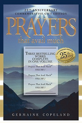 Prayers That Avail Much: Three Bestselling Volumes Complete in One Book