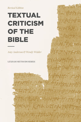 Textual Criticism of the Bible: Revised Edition