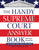 The Handy Supreme Court Answer Book: The History and Issues Explained