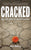 Cracked: My Life After a Skull Fracture