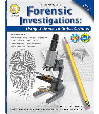 Forensic Investigations, Grades 6 - 8: Using Science to Solve Crimes