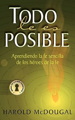 Todo le es posible