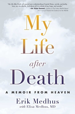 My Life After Death: A Memoir from Heaven