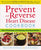 The Prevent and Reverse Heart Disease Cookbook: Over 125 Delicious, Life-Changing, Plant-Based Recipes